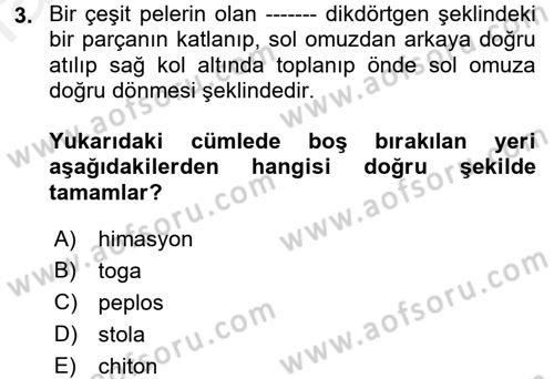 Moda Tasarım Dersi 2017 - 2018 Yılı 3 Ders Sınav Soruları 3. Soru
