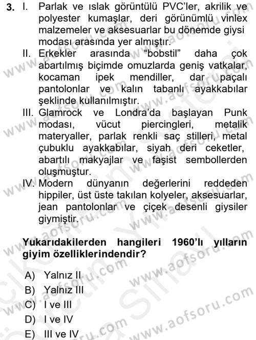 Moda Tasarım Dersi 2017 - 2018 Yılı (Vize) Ara Sınav Soruları 3. Soru