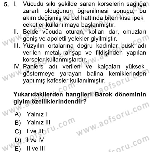 Moda Tasarım Dersi 2017 - 2018 Yılı (Vize) Ara Sınav Soruları 5. Soru