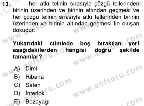Moda Tasarım Dersi 2017 - 2018 Yılı (Final) Dönem Sonu Sınav Soruları 13. Soru