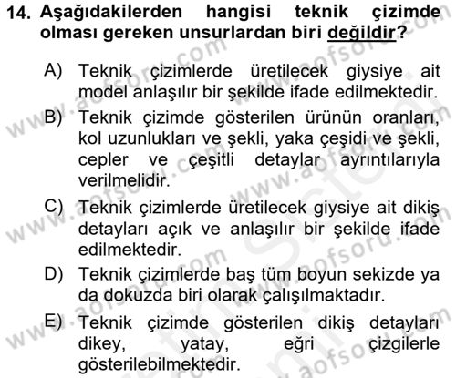 Moda Tasarım Dersi 2017 - 2018 Yılı (Final) Dönem Sonu Sınav Soruları 14. Soru
