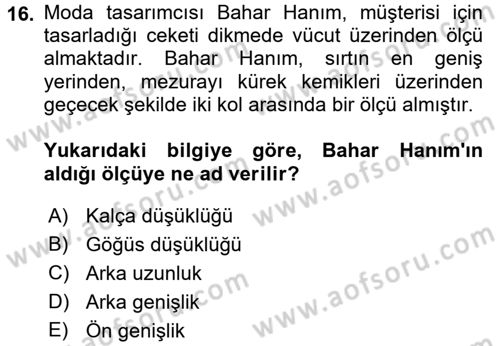 Moda Tasarım Dersi 2017 - 2018 Yılı (Final) Dönem Sonu Sınav Soruları 16. Soru