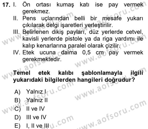 Moda Tasarım Dersi 2017 - 2018 Yılı (Final) Dönem Sonu Sınav Soruları 17. Soru