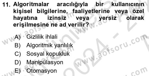 Dijital Ailede Öğrenme Ve Farkındalık Dersi 2024 - 2025 Yılı (Vize) Ara Sınav Soruları 11. Soru