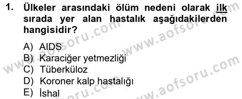Sağlıklı Yaşam Dersi 2012 - 2013 Yılı (Vize) Ara Sınav Soruları 1. Soru