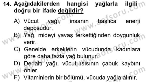 Sağlıklı Yaşam Dersi 2012 - 2013 Yılı (Vize) Ara Sınav Soruları 14. Soru