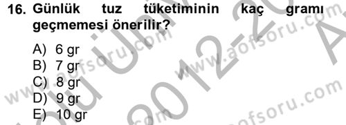 Sağlıklı Yaşam Dersi 2012 - 2013 Yılı (Vize) Ara Sınav Soruları 16. Soru