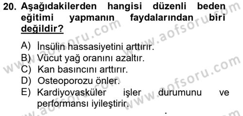 Sağlıklı Yaşam Dersi 2012 - 2013 Yılı (Vize) Ara Sınav Soruları 20. Soru