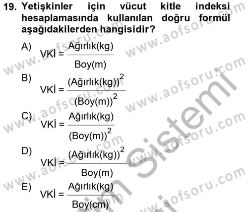 Sağlıklı Yaşam Dersi 2012 - 2013 Yılı (Final) Dönem Sonu Sınav Soruları 19. Soru