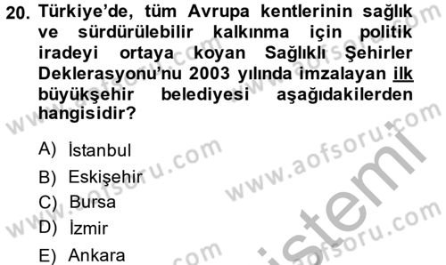 Sağlıklı Yaşam Dersi 2013 - 2014 Yılı (Final) Dönem Sonu Sınav Soruları 20. Soru