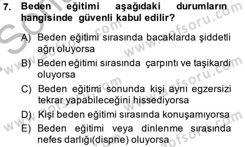 Sağlıklı Yaşam Dersi 2013 - 2014 Yılı (Final) Dönem Sonu Sınav Soruları 7. Soru