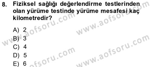 Sağlıklı Yaşam Dersi 2013 - 2014 Yılı (Final) Dönem Sonu Sınav Soruları 8. Soru