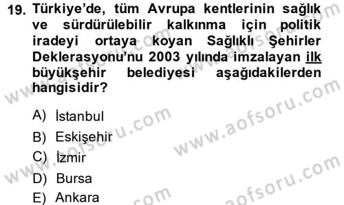 Sağlıklı Yaşam Dersi 2013 - 2014 Yılı Tek Ders Sınav Soruları 19. Soru