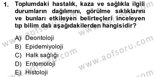 Sağlıklı Yaşam Dersi 2014 - 2015 Yılı (Vize) Ara Sınav Soruları 1. Soru