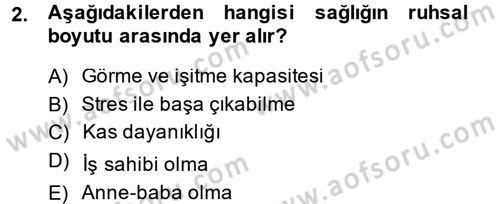 Sağlıklı Yaşam Dersi 2014 - 2015 Yılı (Final) Dönem Sonu Sınav Soruları 2. Soru