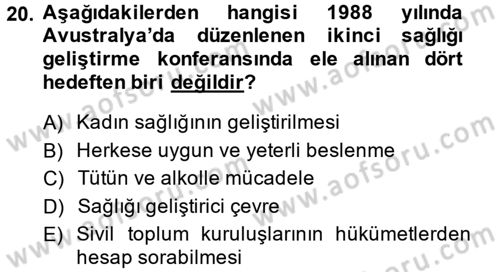 Sağlıklı Yaşam Dersi 2014 - 2015 Yılı (Final) Dönem Sonu Sınav Soruları 20. Soru