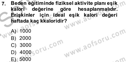 Sağlıklı Yaşam Dersi 2014 - 2015 Yılı (Final) Dönem Sonu Sınav Soruları 7. Soru