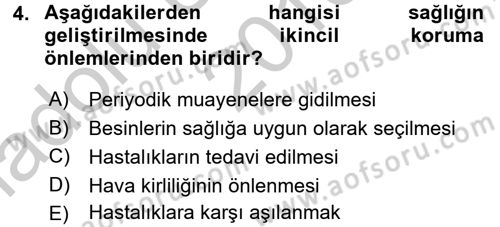 Sağlıklı Yaşam Dersi 2016 - 2017 Yılı (Vize) Ara Sınav Soruları 4. Soru