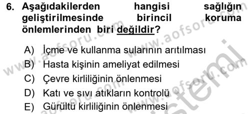Sağlıklı Yaşam Dersi 2016 - 2017 Yılı (Vize) Ara Sınav Soruları 6. Soru