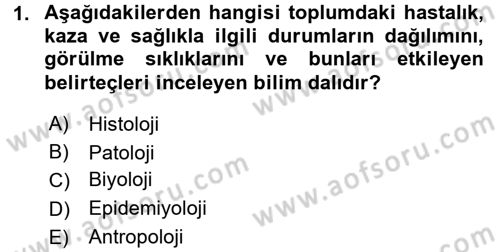 Sağlıklı Yaşam Dersi 2016 - 2017 Yılı (Final) Dönem Sonu Sınav Soruları 1. Soru