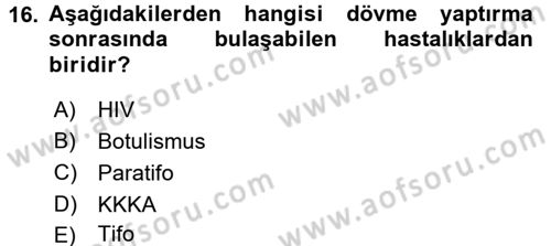 Sağlıklı Yaşam Dersi 2016 - 2017 Yılı (Final) Dönem Sonu Sınav Soruları 16. Soru