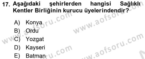 Sağlıklı Yaşam Dersi 2016 - 2017 Yılı (Final) Dönem Sonu Sınav Soruları 17. Soru