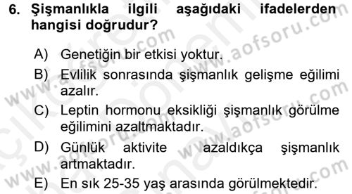 Sağlıklı Yaşam Dersi 2017 - 2018 Yılı (Final) Dönem Sonu Sınav Soruları 6. Soru