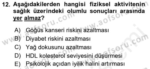 Sağlıklı Yaşam Dersi 2018 - 2019 Yılı (Final) Dönem Sonu Sınav Soruları 12. Soru