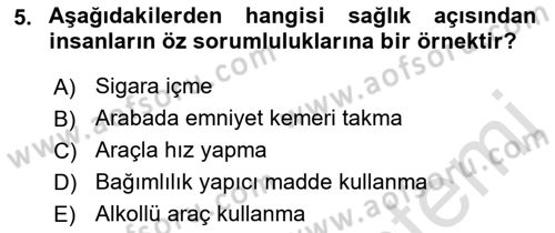 Sağlıklı Yaşam Dersi 2021 - 2022 Yılı (Vize) Ara Sınavı 5. Soru