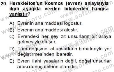 İlkçağ Felsefesi Dersi 2013 - 2014 Yılı (Vize) Ara Sınav Soruları 20. Soru