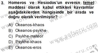 İlkçağ Felsefesi Dersi Ara Sınavı Deneme Sınav Soruları 3. Soru