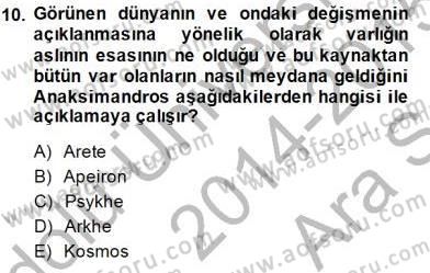 İlkçağ Felsefesi Dersi Ara Sınavı Deneme Sınav Soruları 10. Soru