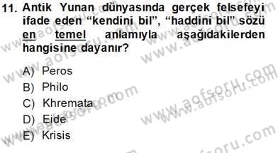 İlkçağ Felsefesi Dersi Ara Sınavı Deneme Sınav Soruları 11. Soru