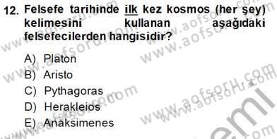 İlkçağ Felsefesi Dersi Ara Sınavı Deneme Sınav Soruları 12. Soru