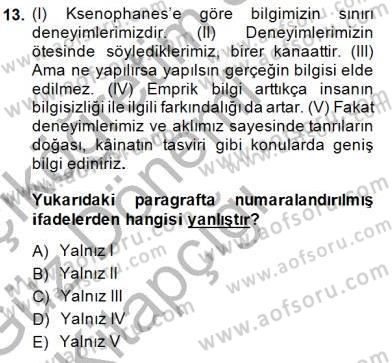 İlkçağ Felsefesi Dersi Ara Sınavı Deneme Sınav Soruları 13. Soru