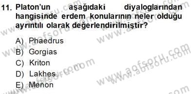 İlkçağ Felsefesi Dersi 2014 - 2015 Yılı (Final) Dönem Sonu Sınav Soruları 11. Soru
