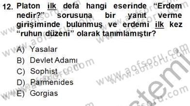 İlkçağ Felsefesi Dersi 2014 - 2015 Yılı (Final) Dönem Sonu Sınav Soruları 12. Soru