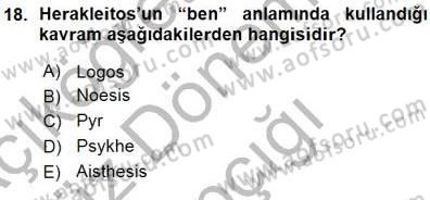 İlkçağ Felsefesi Dersi Ara Sınavı Deneme Sınav Soruları 18. Soru