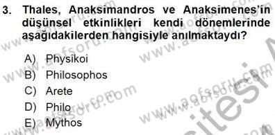 İlkçağ Felsefesi Dersi Ara Sınavı Deneme Sınav Soruları 3. Soru