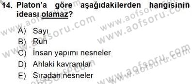 İlkçağ Felsefesi Dersi 2015 - 2016 Yılı (Final) Dönem Sonu Sınav Soruları 14. Soru