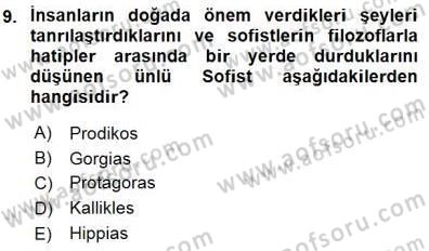 İlkçağ Felsefesi Dersi 2015 - 2016 Yılı (Final) Dönem Sonu Sınavı 9. Soru