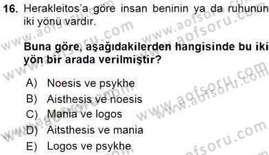 İlkçağ Felsefesi Dersi Ara Sınavı Deneme Sınav Soruları 16. Soru