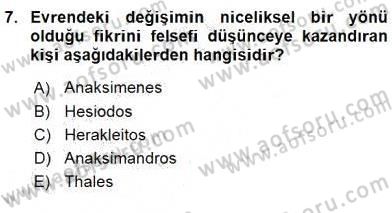 İlkçağ Felsefesi Dersi Ara Sınavı Deneme Sınav Soruları 7. Soru
