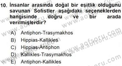 İlkçağ Felsefesi Dersi 2016 - 2017 Yılı (Final) Dönem Sonu Sınav Soruları 10. Soru