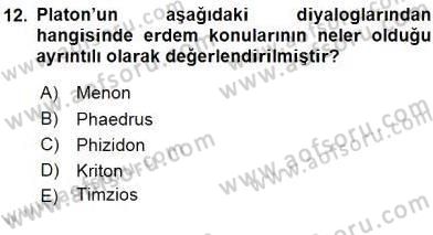İlkçağ Felsefesi Dersi 2016 - 2017 Yılı (Final) Dönem Sonu Sınav Soruları 12. Soru