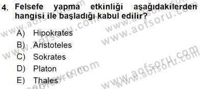 İlkçağ Felsefesi Dersi 2016 - 2017 Yılı (Final) Dönem Sonu Sınav Soruları 4. Soru