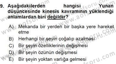İlkçağ Felsefesi Dersi 2016 - 2017 Yılı (Final) Dönem Sonu Sınav Soruları 9. Soru