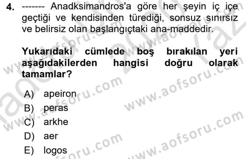 İlkçağ Felsefesi Dersi 2020 - 2021 Yılı Yaz Okulu Sınav Soruları 4. Soru