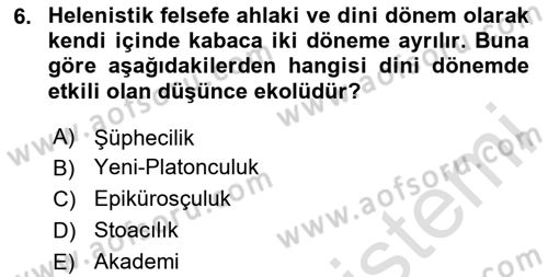 İlkçağ Felsefesi Dersi 2020 - 2021 Yılı Yaz Okulu Sınav Soruları 6. Soru