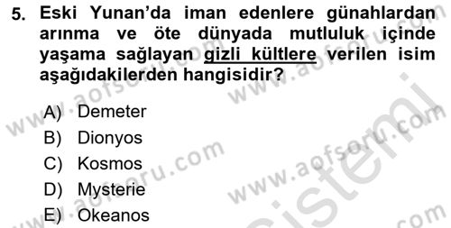 İlkçağ Felsefesi Dersi 2021 - 2022 Yılı (Vize) Ara Sınav Soruları 5. Soru